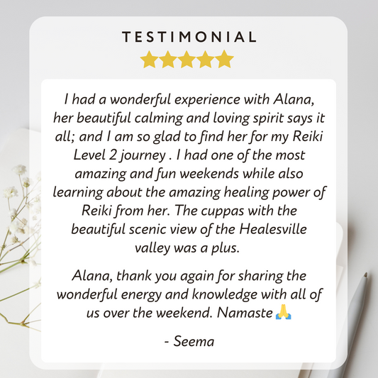Five-star student testimonial from Seema for EarthAyaEnergy Reiki Level 2 Practitioner Training Healesville