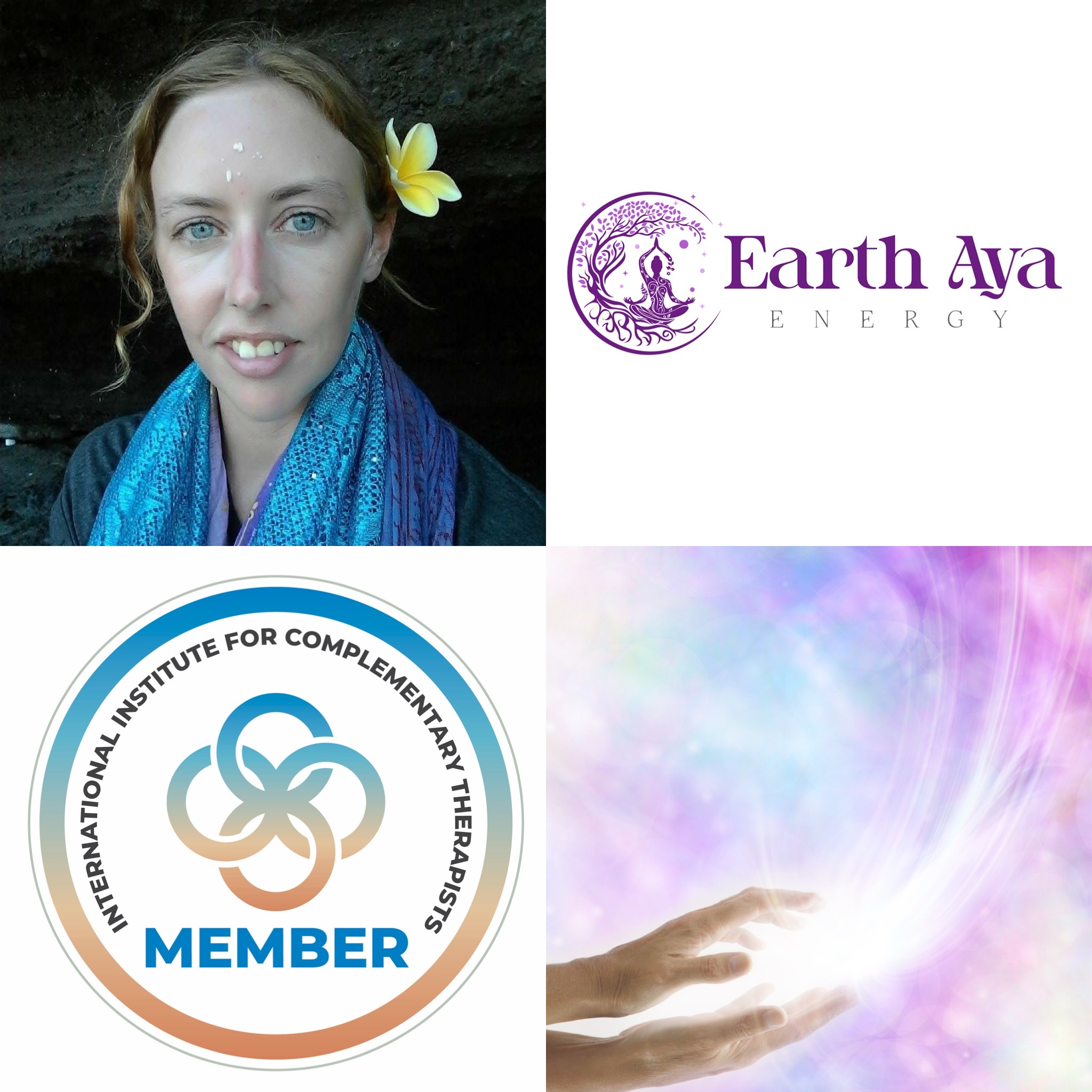 Collage of a photo of Alana, Earth Aya Energy logo, International Institute for Complementary Therapists logo, and a hand with energy.